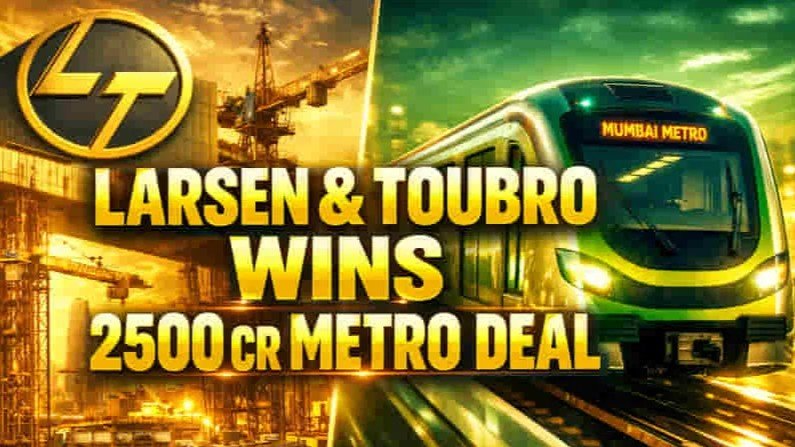 एलएंडटी (L&T) के 'ट्रांसपोर्टेशन इंफ्रास्ट्रक्चर' कारोबार को मिला महत्वपूर्ण (Significant) ऑर्डर*