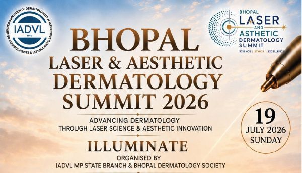 भोपाल में कल होगा लेजर एवं एस्थेटिक डर्मेटोलॉजी समिट, 200 से अधिक चर्म रोग विशेषज्ञ होंगे शामिल